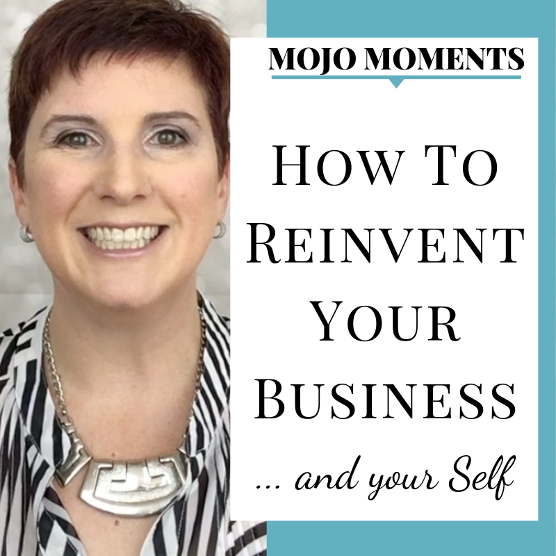 successful soulpreneurs know to reinvent themselves and their businesses frequently